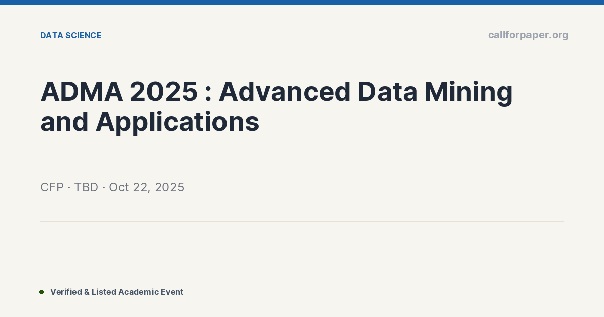 ADMA 2025 : Advanced Data Mining and Applications