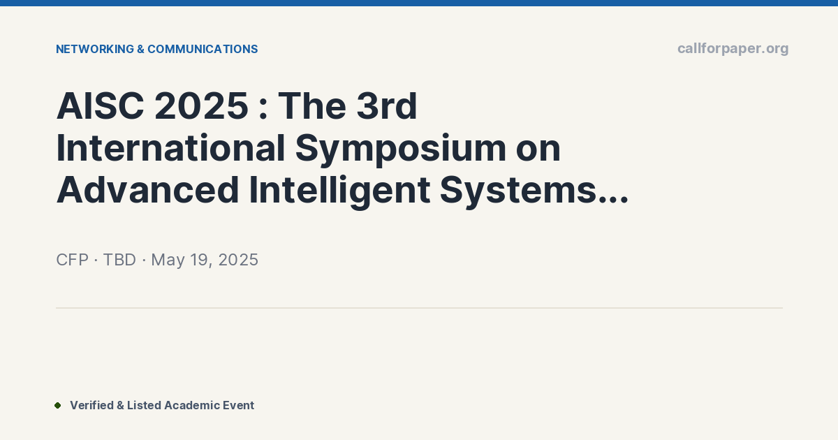 AISC 2025 : The 3rd International Symposium on Advanced In
