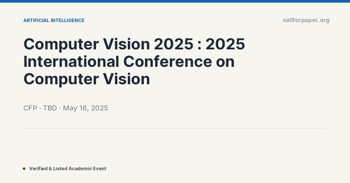Computer Vision 2025 : 2025 International Conference on Co