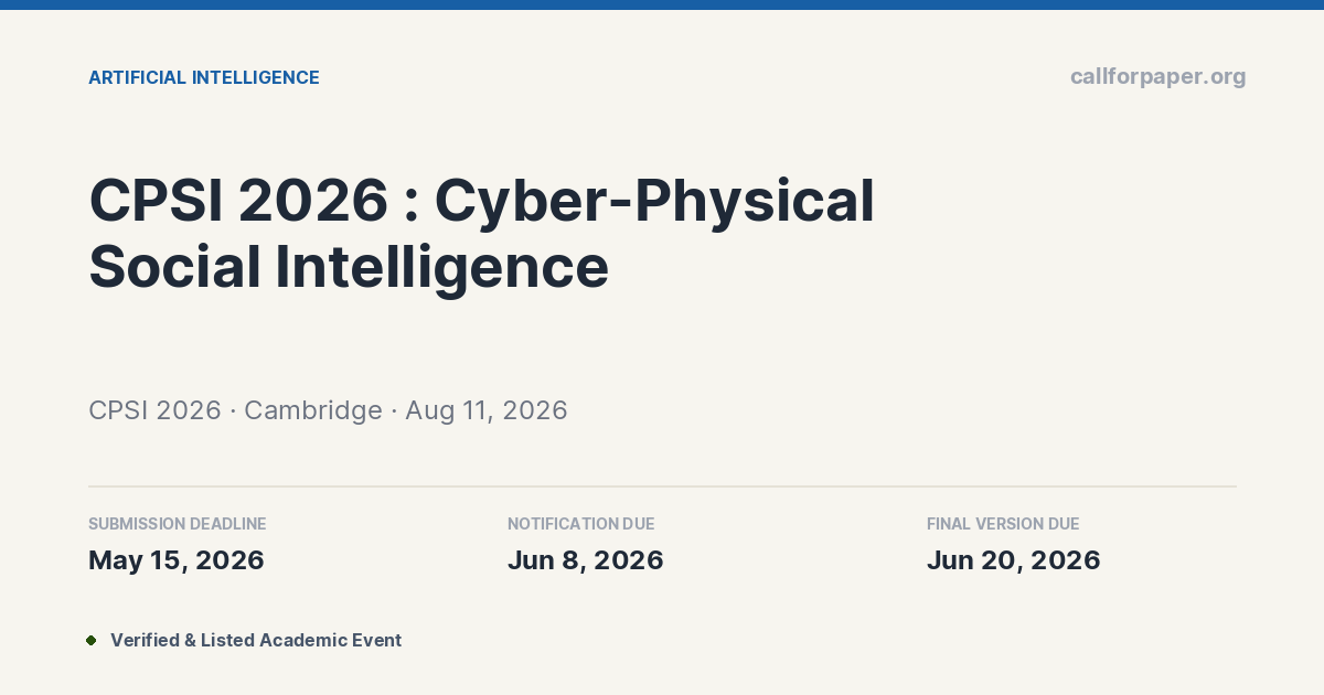 CPSI 2026 Call for Papers & Submission Deadline | Cambridge · Aug 2026