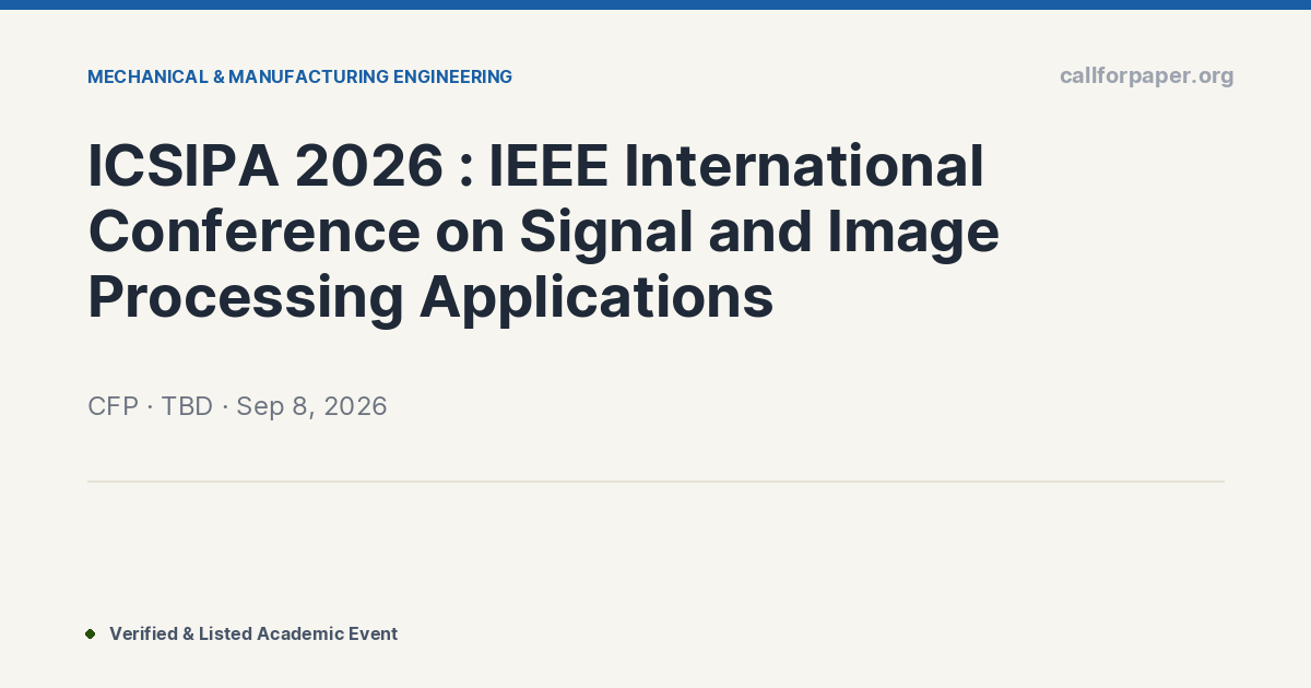 Conference Paper Image Processing ICSIPA 2026 : IEEE International Conference on Signal and