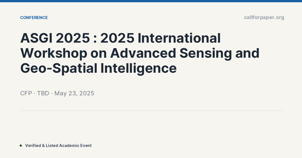 Call for Papers ASGI 2025 | Sensing & Geo-Spatial Intell
