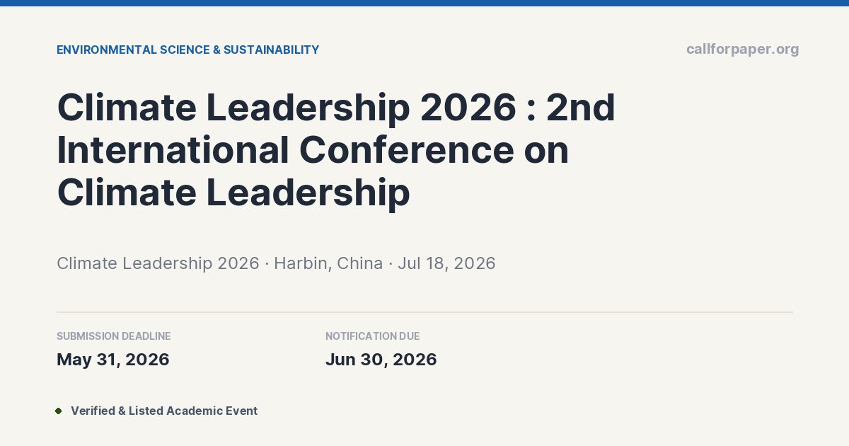 Climate Leadership 2026 Call for Papers & Deadline | Harbin, China (Jul ...