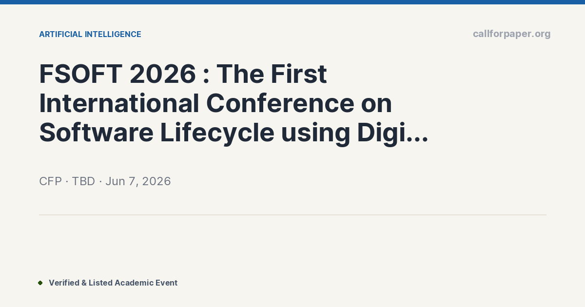 FSOFT 2026 : The First International Conference on Softwar