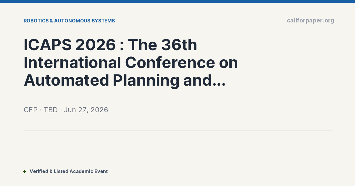 ICAPS 2026 : The 36th International Conference on Automate
