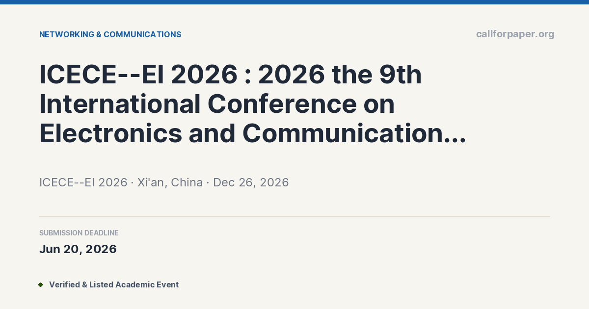 Icece ICECE--EI 2026 Call for Papers & Submission Deadline | Xi'an, China ...