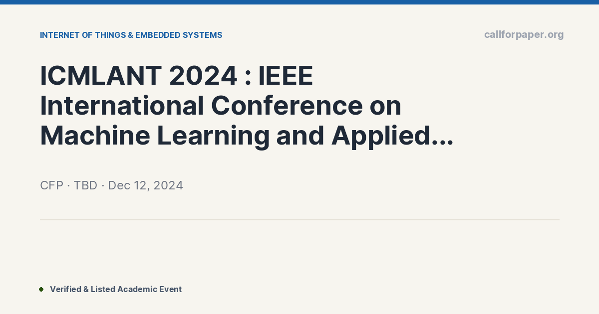 ICMLANT 2024 : IEEE International Conference on Machine Le
