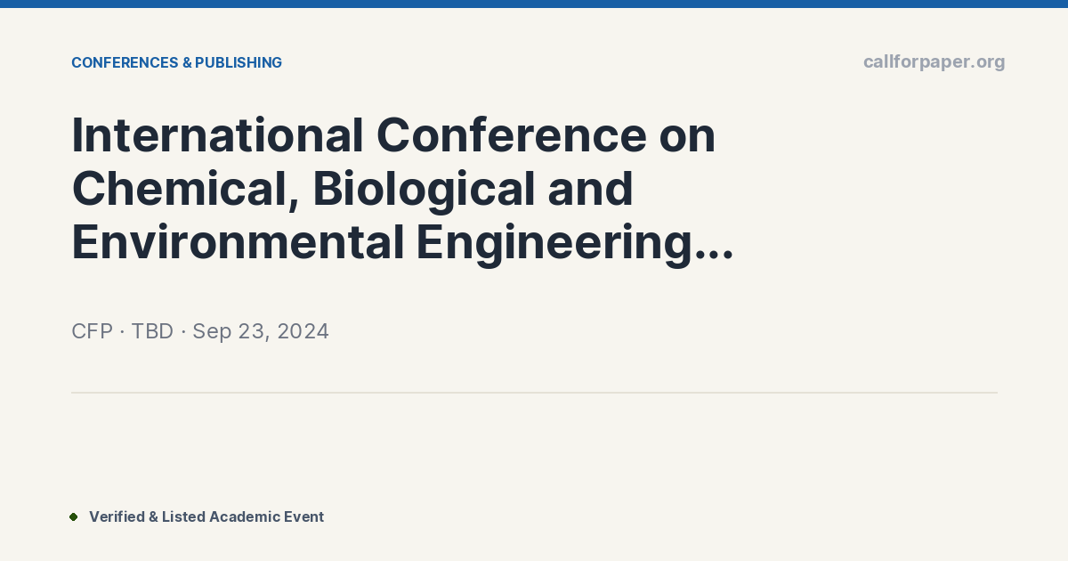 International Conference on Chemical, Biological and Environ