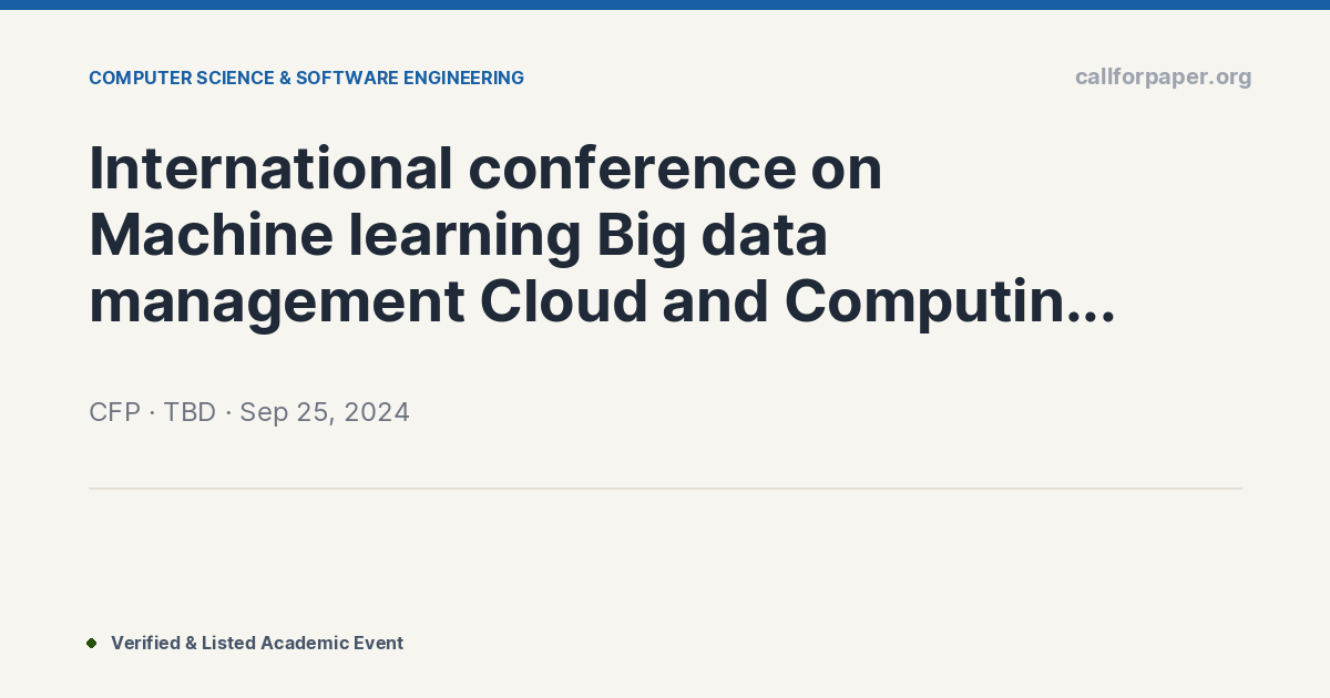 International conference on Machine learning Big data manage