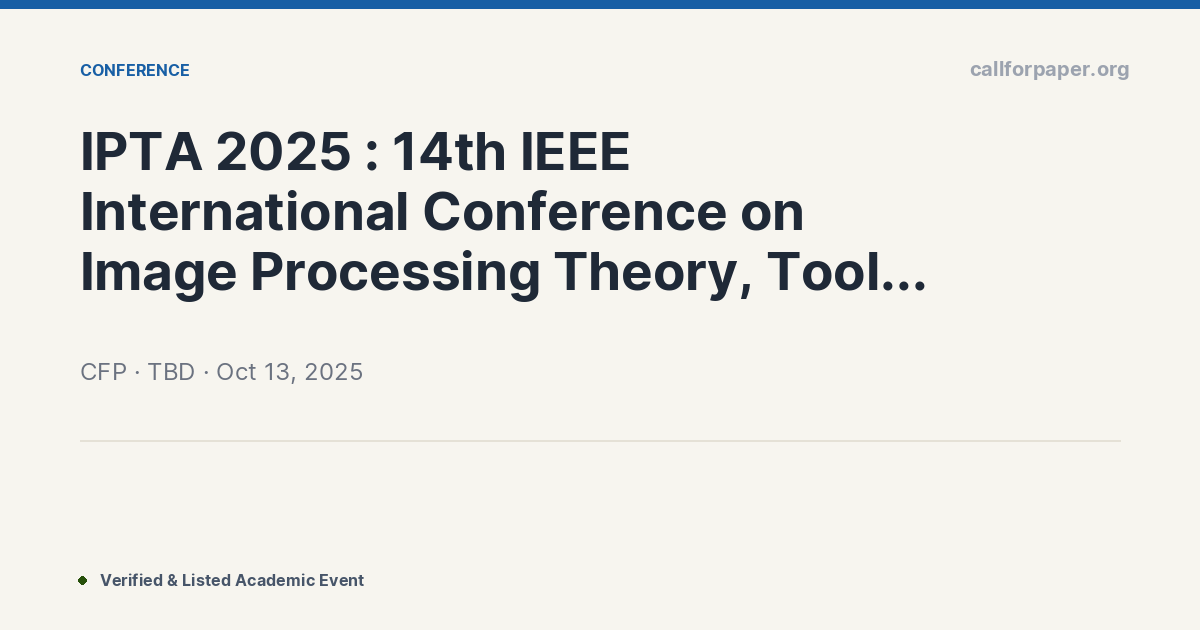 Conference Paper Image Processing Call for Papers IPTA 2025 | Image Processing Conference