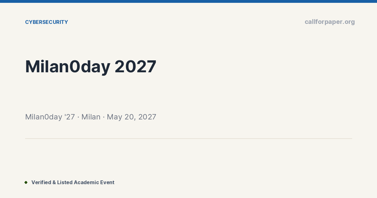 Milan0day '27 2027 Call for Papers & Deadline | Milan, Italy (May 2027)