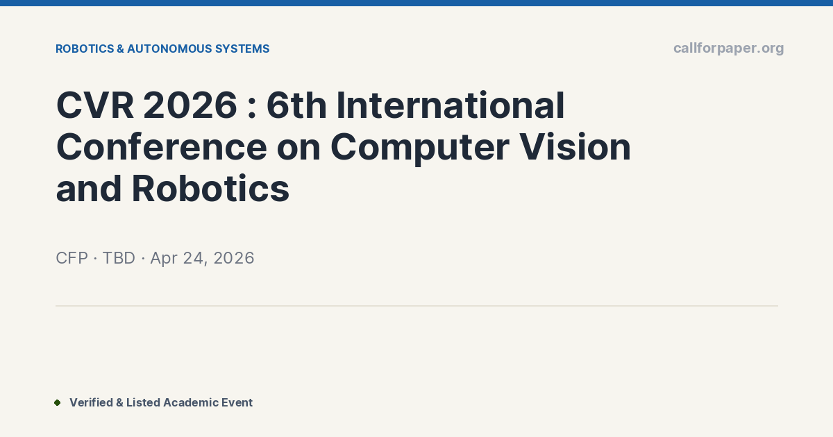 CVR 2026: Vision & Robotics Conference – Submit Papers
