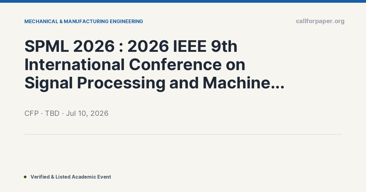 Spml Chml Example SPML 2026 – Signal Processing & ML Call for Papers